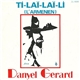 Danyel Gerard - Ti-Laï-Laï-Li (L'arménien)